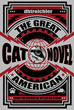 The Great American Cat Novel by dhtreichler